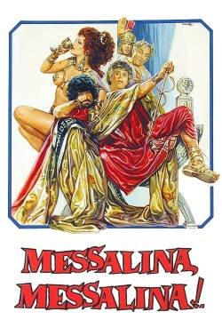 Messalina, Messalina!